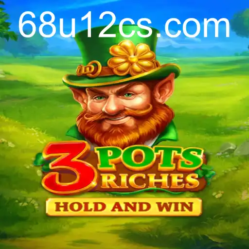 3potsRiches